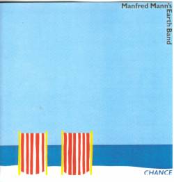 Manfred Mann's Earth Band : Chance